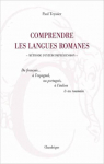 Comprendre les langues romanes par Teyssier (II)