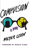 Compulsion : A Novel par 