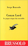 Conan Lord, tome 2 : Le pique-nique du crocodile par Brussolo