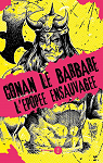 Conan le Barbare: Lpope ensauvage par Dominguez Leiva
