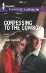 Confessing to the Cowboy par Cassidy
