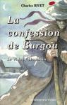 Confession de Burgou par Rivet