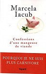 Confessions d'une mangeuse de viande par Iacub