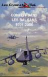 Conflit dans les Balkans 1991-2000 par Ripley