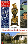 Connaissance des Arts - HS, n720 : Muse Calouste Gulbenkian  Lisbonne par Connaissance des arts