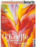 Connaissance des arts, n807 : O'Keeffe s'panouit  Beaubourg par Connaissance des arts