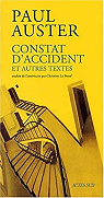 Constat d'accident et autres textes par Auster