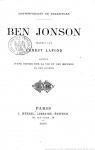Contemporains de Shakespeare : Ben Jonson par Jonson