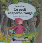 Contes-Pouce : Le petit chaperon rouge par Pernoud