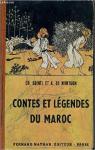 Contes et Legendes Populaires du Maroc par Legey