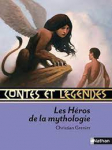 Les hros de la mythologie par Grenier