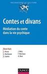 Contes et divans : Médiation du conte dans la vie psychique par Kaës