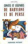 Contes et légendes de Babylone et de Perse par Grimal