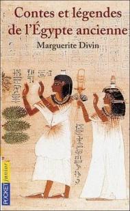 Contes et légendes de l'Égypte ancienne par Divin