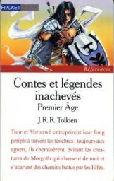 Contes et Lgendes inacheves, tome 1 : Le Premier Age par Tolkien