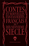 Contes et nouvelles fantastiques franais du dix-neuvime sicle par Chasles