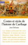 Contes et rcits de l'histoire de Carthage par Defrasne