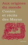 Contes et rcits des Mayas par Petrich