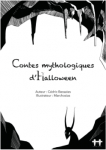 Contes mythologiques d'Halloween par Bessaies