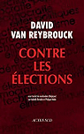 Contre les élections par Van Reybrouck