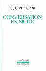 Conversation en Sicile par Vittorini