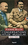 Conversations Hitler-Mussolini : 1934-1944 par Milza