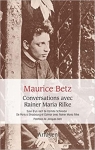 Conversations avec Rainer Maria Rilke par Betz