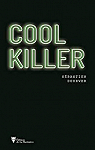 Cool Killer par Dourver