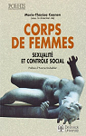 Corps de femmes : Sexualit et contrle social par Coenen