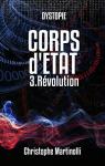 Corps d'tat, tome 3 : Rvolution par Martinolli