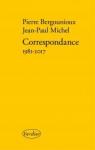 Correspondance 1981-2017 par Michel