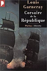 Corsaire de la République par Garneray