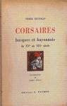 Corsaires basques et bayonnais du XVe au XIXe siècle par Rectoran
