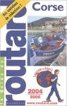 Guide du routard Corse 2004/2005 par Guide du Routard
