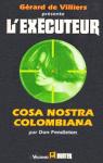 L'Excuteur, tome 110 : Cosa nostra colombiana par Pendleton