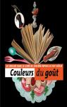 Couleurs du got : La couleur dans le livre de cuisine depuis le XIXe sicle  par Poulain