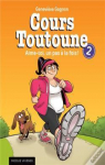 Cours Toutoune, tome 2 par Gagnon
