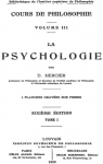 Cours de Philosophie vol 3 La psychologie  tome 1 Vie organique et vie sensitive par 