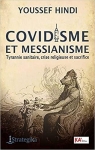 Covidisme et messianisme par Hindi