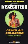 L'excuteur, tome 131 : Crash au Colorado par Pendleton