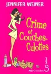 Crime et couches-culottes par Jennifer Weiner