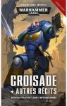 Warhammer 40.000 : Croisade et autres rcits par Abnett