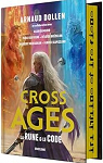 Cross the Ages, tome 1 : La Rune & le Code par Damasio