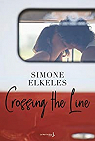 Crossing the Line par Elkeles