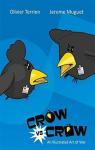 Crow vs crow - Illustrated art of war par Terrien