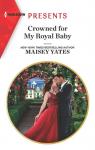Crowned for My Royal Baby par Yates