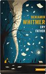 Cry Father par Whitmer