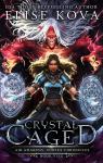 Air Awakens Vortex Chronicles, tome 5 : Crystal Caged par Kova