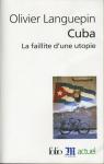 Cuba : La faillite d'une utopie par Languepin