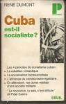 Cuba est-il socialiste ? par Dumont
